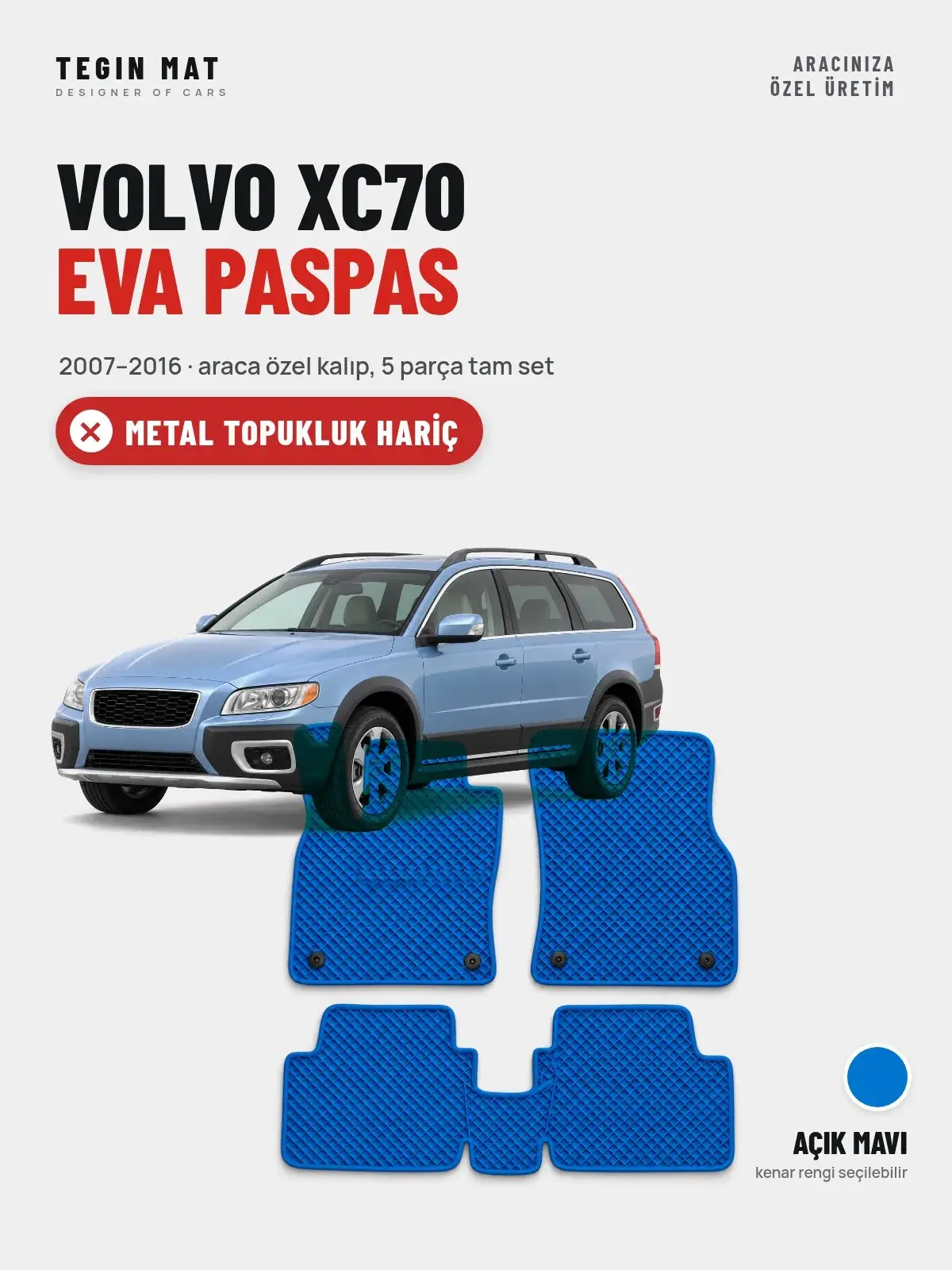 Volvo XC70 EVA Oto Paspas Tam Set (2007–2016) Açık Mavi – Metal Topukluk Hariç (1)