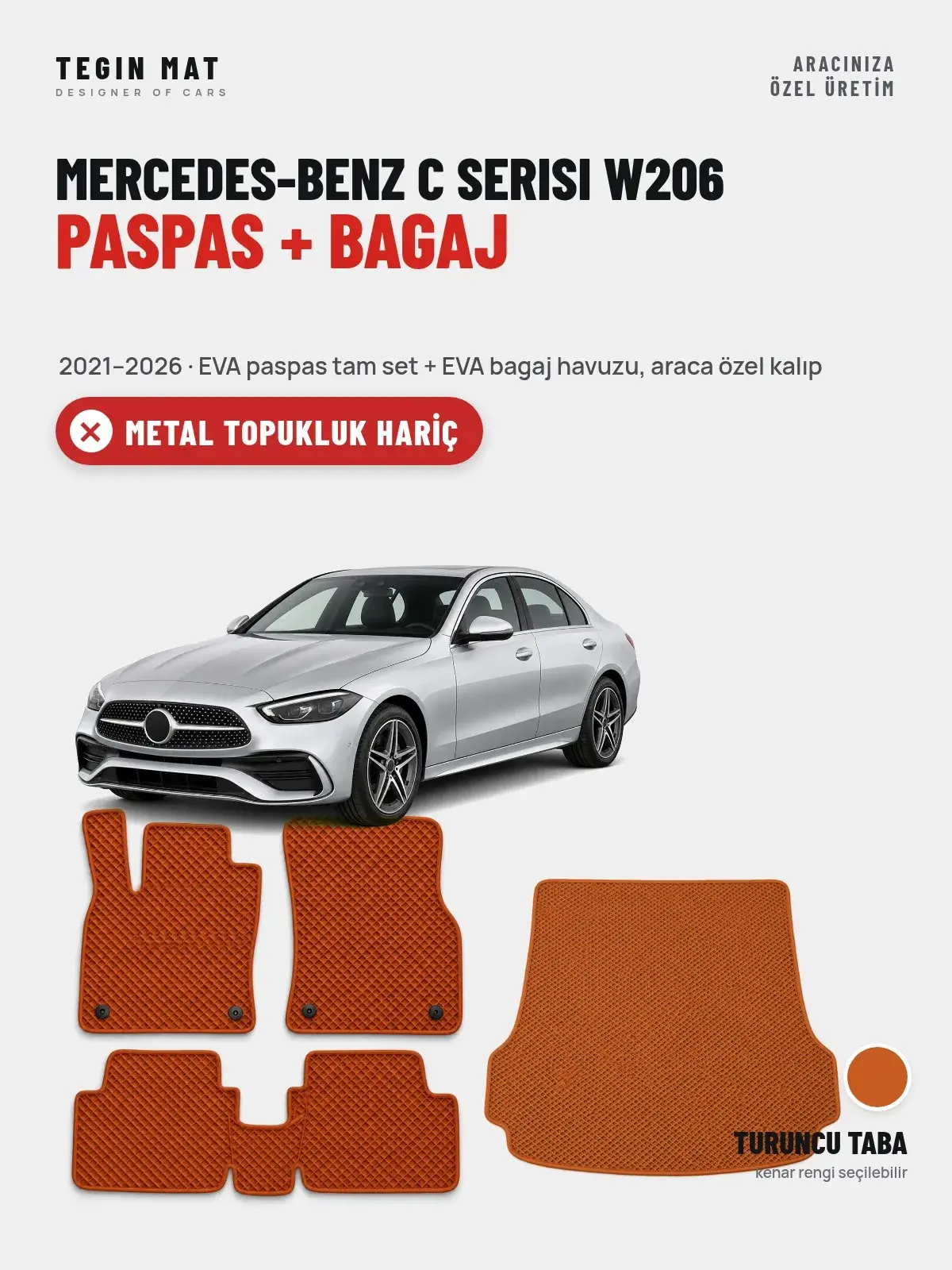 Mercedes-Benz C Serisi W206 EVA Paspas + Bagaj Havuzu Seti (2021–2026) Turuncu Taba – Metal Topukluk Hariç (1)