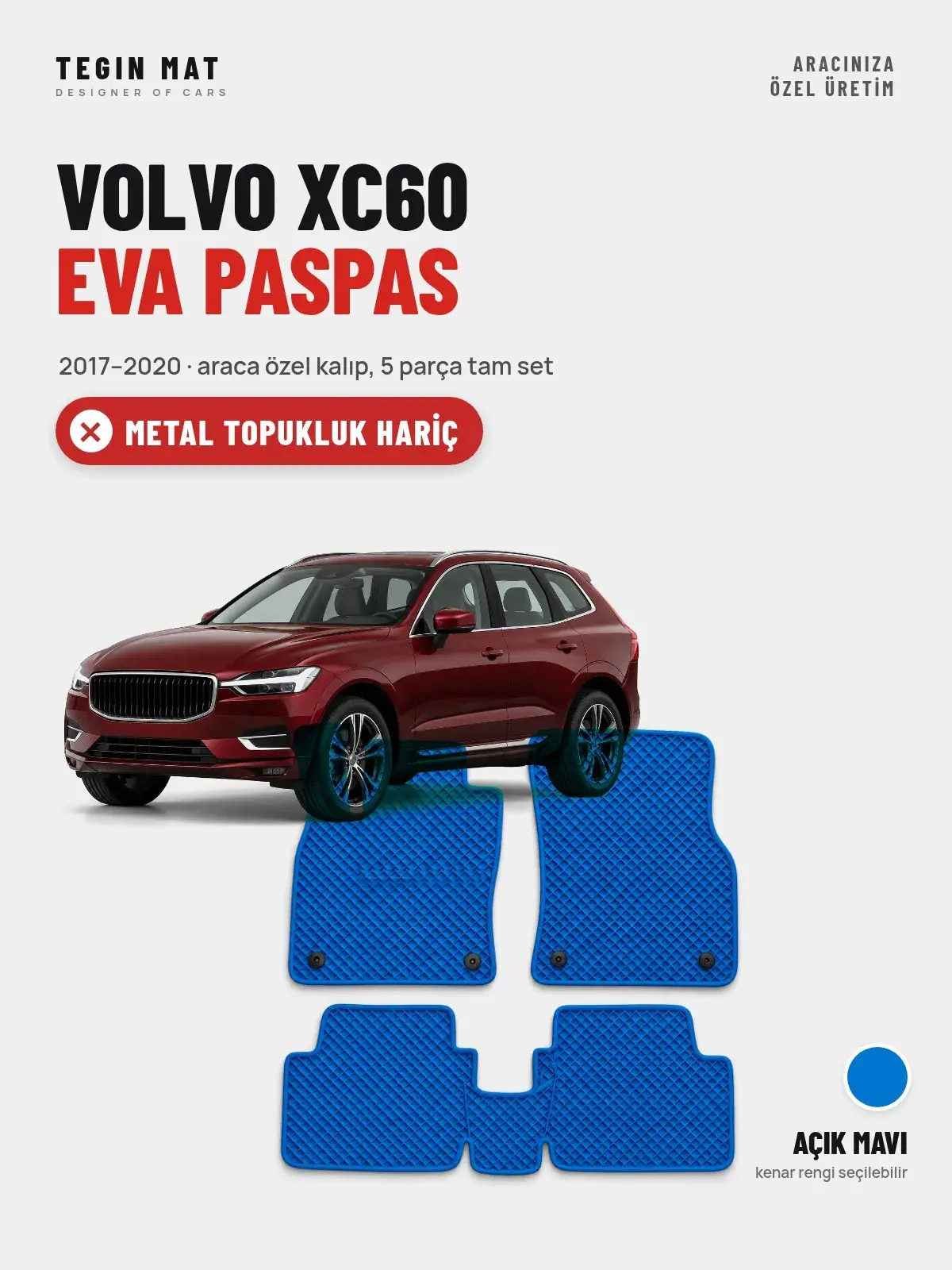 Volvo XC60 EVA Oto Paspas Tam Set (2017–2020) Açık Mavi – Metal Topukluk Hariç (1)