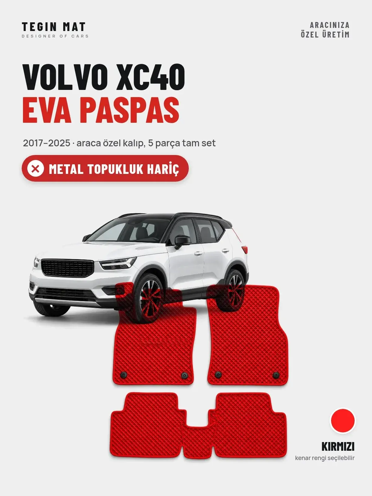 Volvo XC40 EVA Oto Paspas Tam Set (2017–2025) Kırmızı – Metal Topukluk Hariç (1)