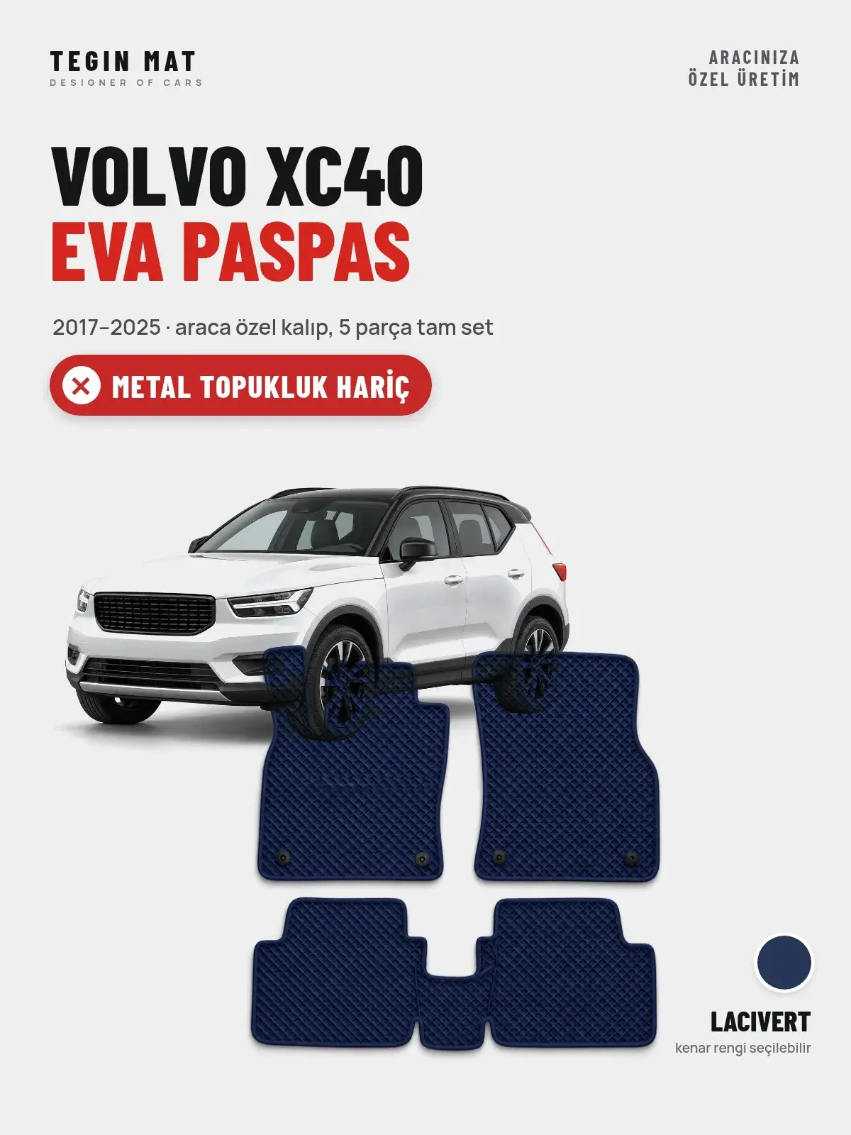 Volvo XC40 EVA Oto Paspas Tam Set (2017–2025) Lacivert – Metal Topukluk Hariç (1)