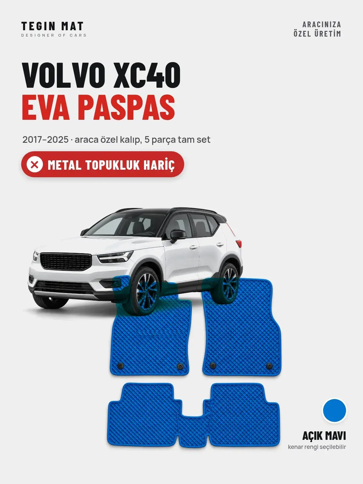 Volvo XC40 EVA Oto Paspas Tam Set (2017–2025) Açık Mavi – Metal Topukluk Hariç (1)