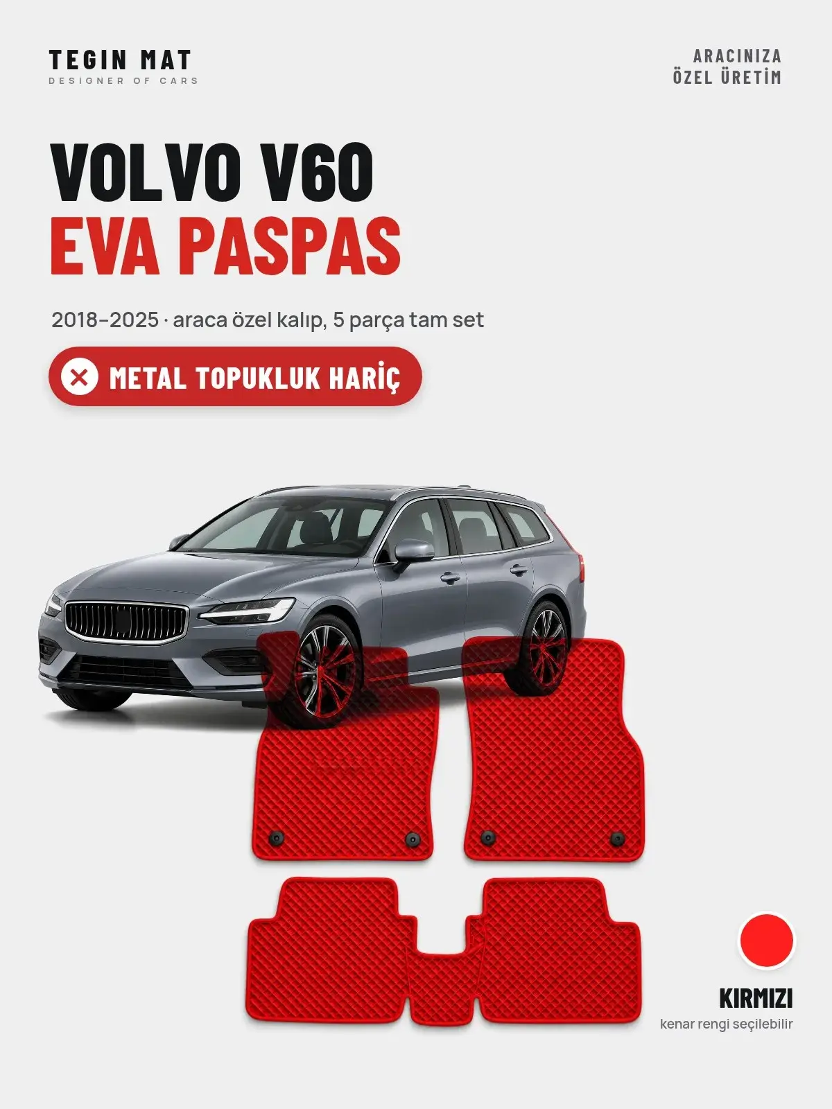 Volvo V60 EVA Oto Paspas Tam Set (2018–2025) Kırmızı – Metal Topukluk Hariç (1)