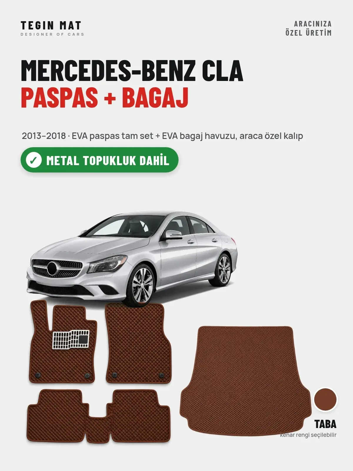 Mercedes-Benz CLA EVA Paspas + Bagaj Havuzu Seti (2013–2018) Taba – Metal Topukluk Dahil (1)