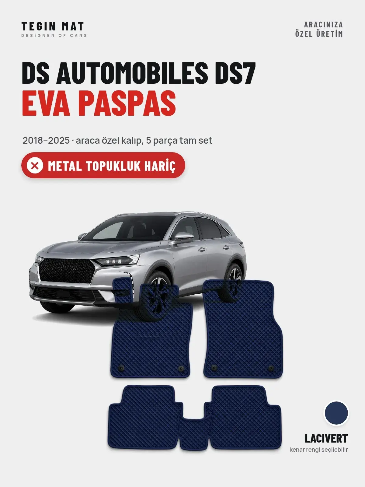 DS Automobiles DS7 EVA Oto Paspas Tam Set (2018–2025) Lacivert – Metal Topukluk Hariç (1)