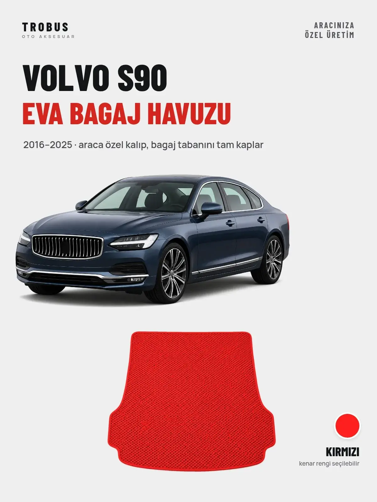 Volvo S90 EVA Bagaj Havuzu (2016–2025) Kırmızı – Araca Özel Kalıp (1)