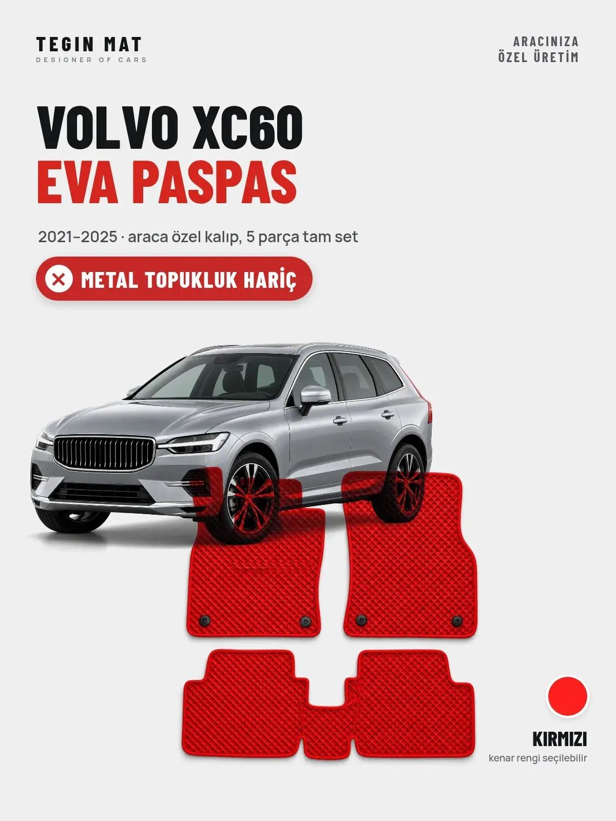 Volvo XC60 EVA Oto Paspas Tam Set (2021–2025) Kırmızı – Metal Topukluk Hariç (1)