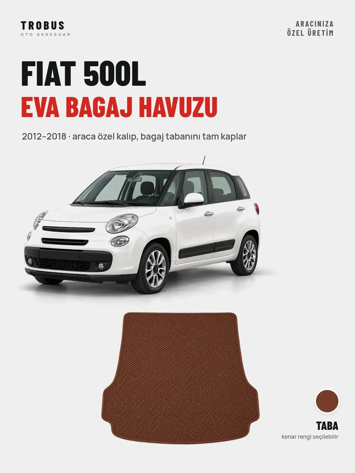 Fiat 500L EVA Bagaj Havuzu (2012–2018) Taba – Araca Özel Kalıp (1)
