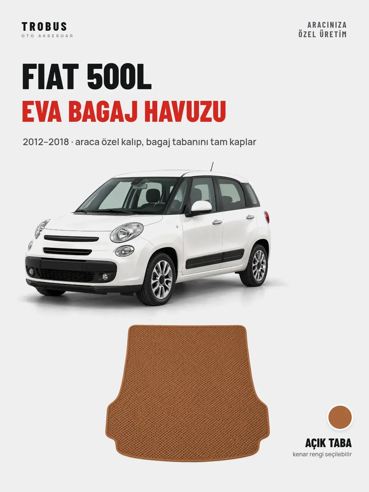 Fiat 500L EVA Bagaj Havuzu (2012–2018) Açık Taba – Araca Özel Kalıp (1)