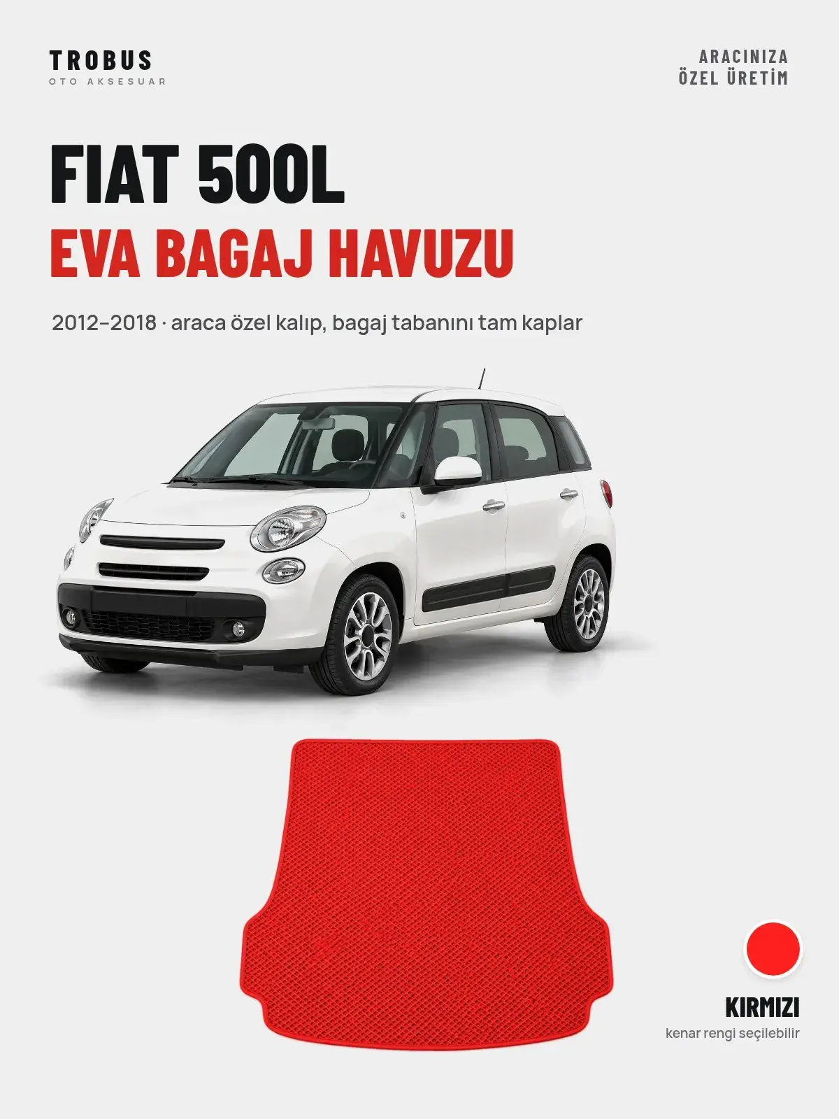 Fiat 500L EVA Bagaj Havuzu (2012–2018) Kırmızı – Araca Özel Kalıp (1)