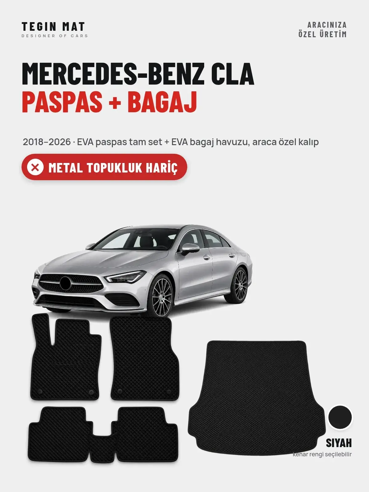 Mercedes-Benz CLA EVA Paspas + Bagaj Havuzu Seti (2018–2026) Siyah – Metal Topukluk Hariç (1)