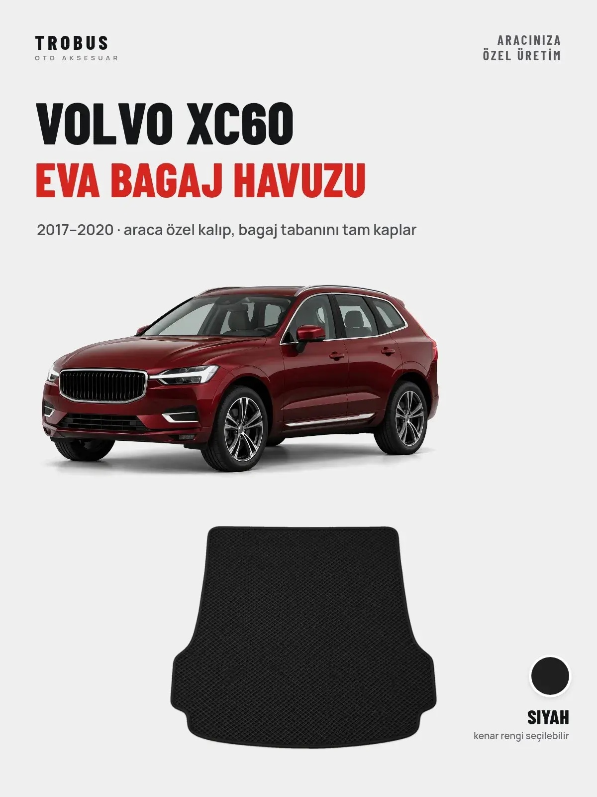 Volvo XC60 EVA Bagaj Havuzu (2017–2020) Siyah – Araca Özel Kalıp (1)