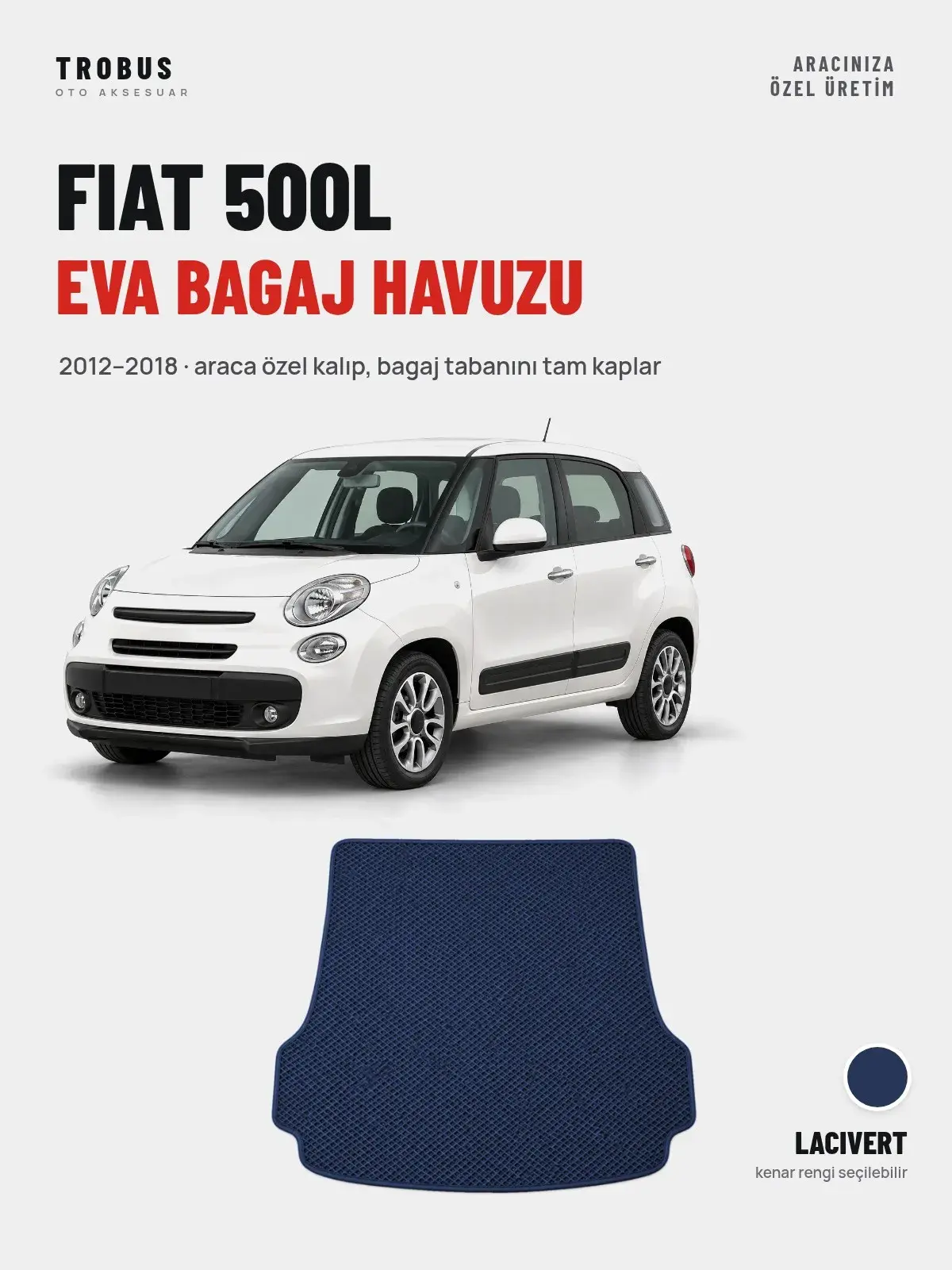 Fiat 500L EVA Bagaj Havuzu (2012–2018) Lacivert – Araca Özel Kalıp (1)