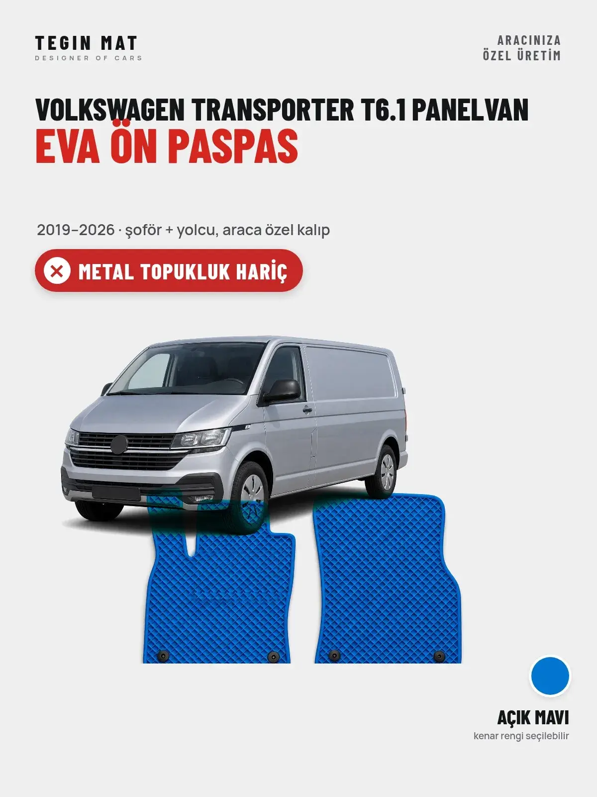 Volkswagen Transporter T6.1 Panelvan EVA Ön Paspas (2019–2026) Açık Mavi – Metal Topukluk Hariç (1)