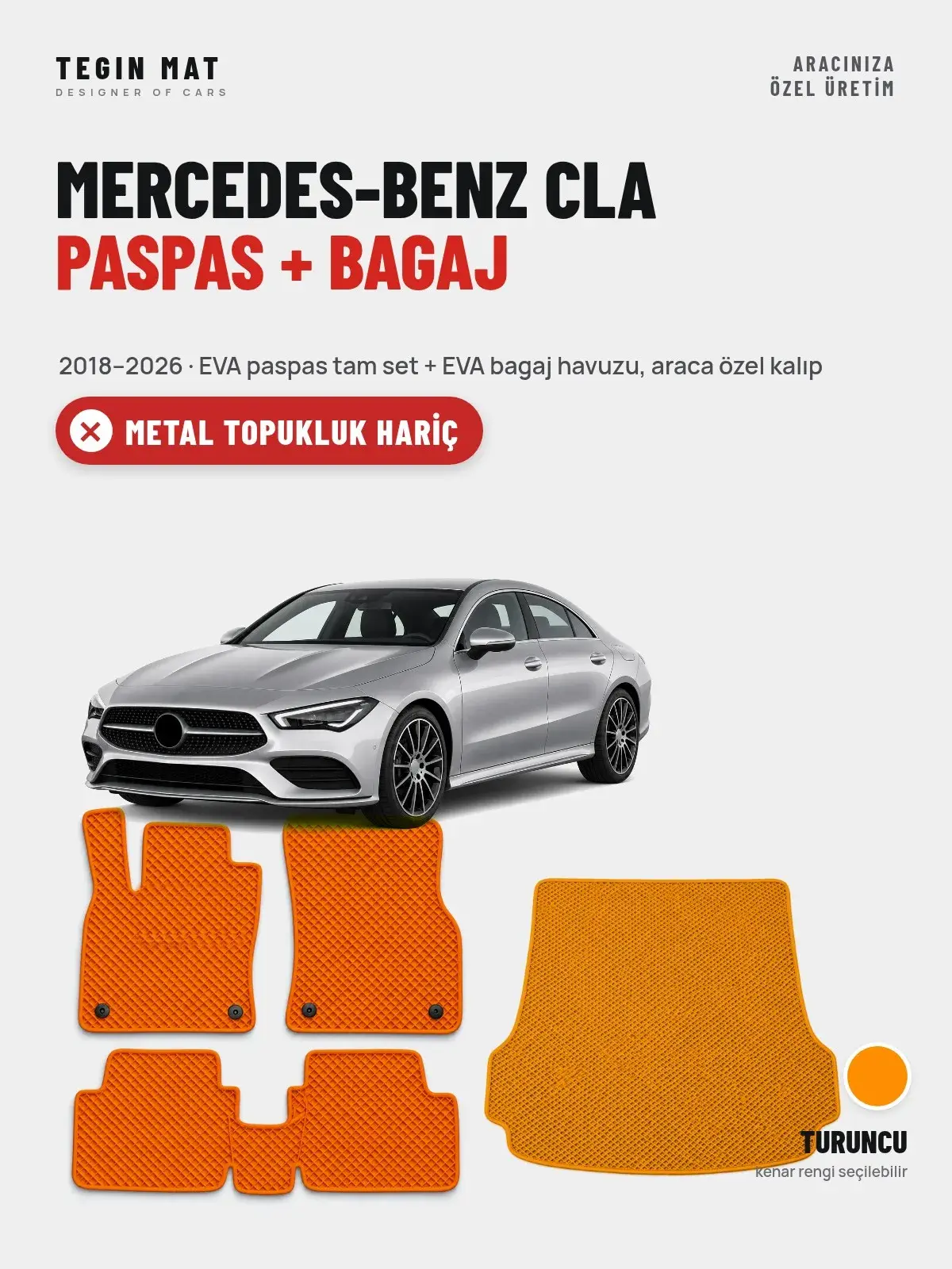 Mercedes-Benz CLA EVA Paspas + Bagaj Havuzu Seti (2018–2026) Turuncu – Metal Topukluk Hariç (1)
