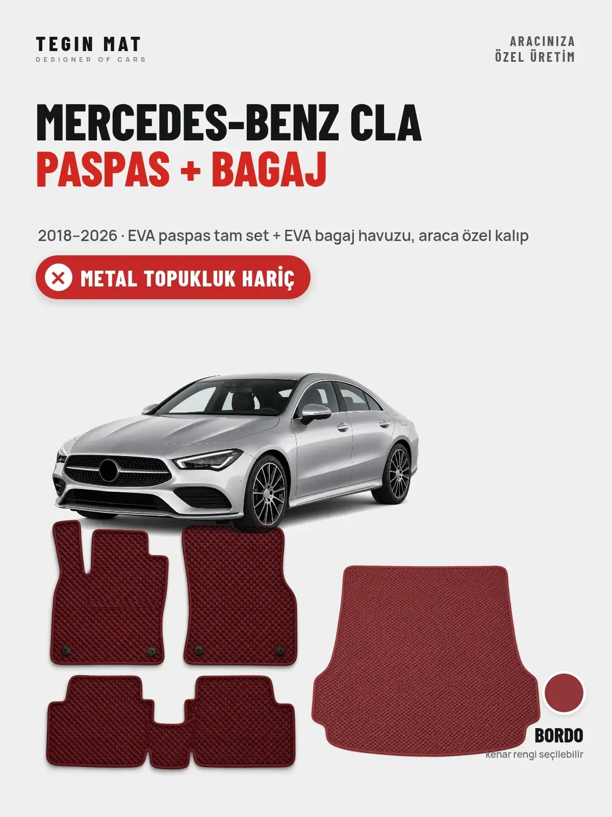 Mercedes-Benz CLA EVA Paspas + Bagaj Havuzu Seti (2018–2026) Bordo – Metal Topukluk Hariç (1)
