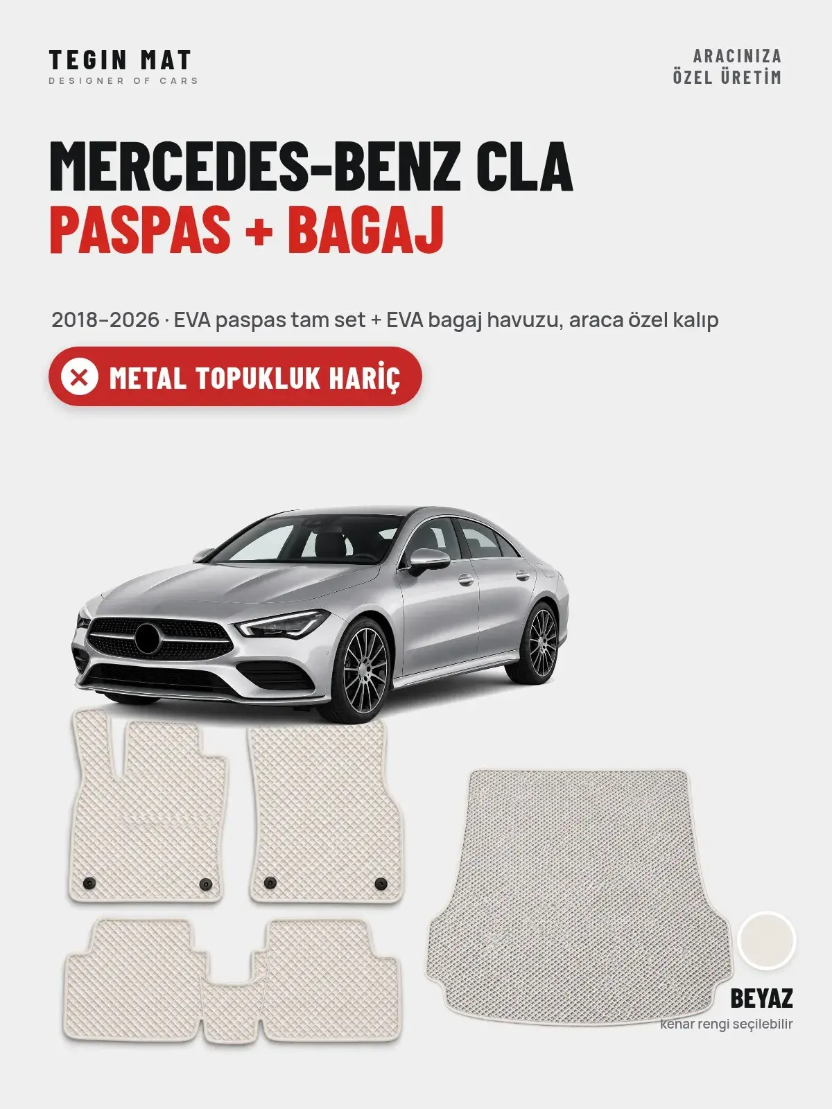 Mercedes-Benz CLA EVA Paspas + Bagaj Havuzu Seti (2018–2026) Beyaz – Metal Topukluk Hariç (1)