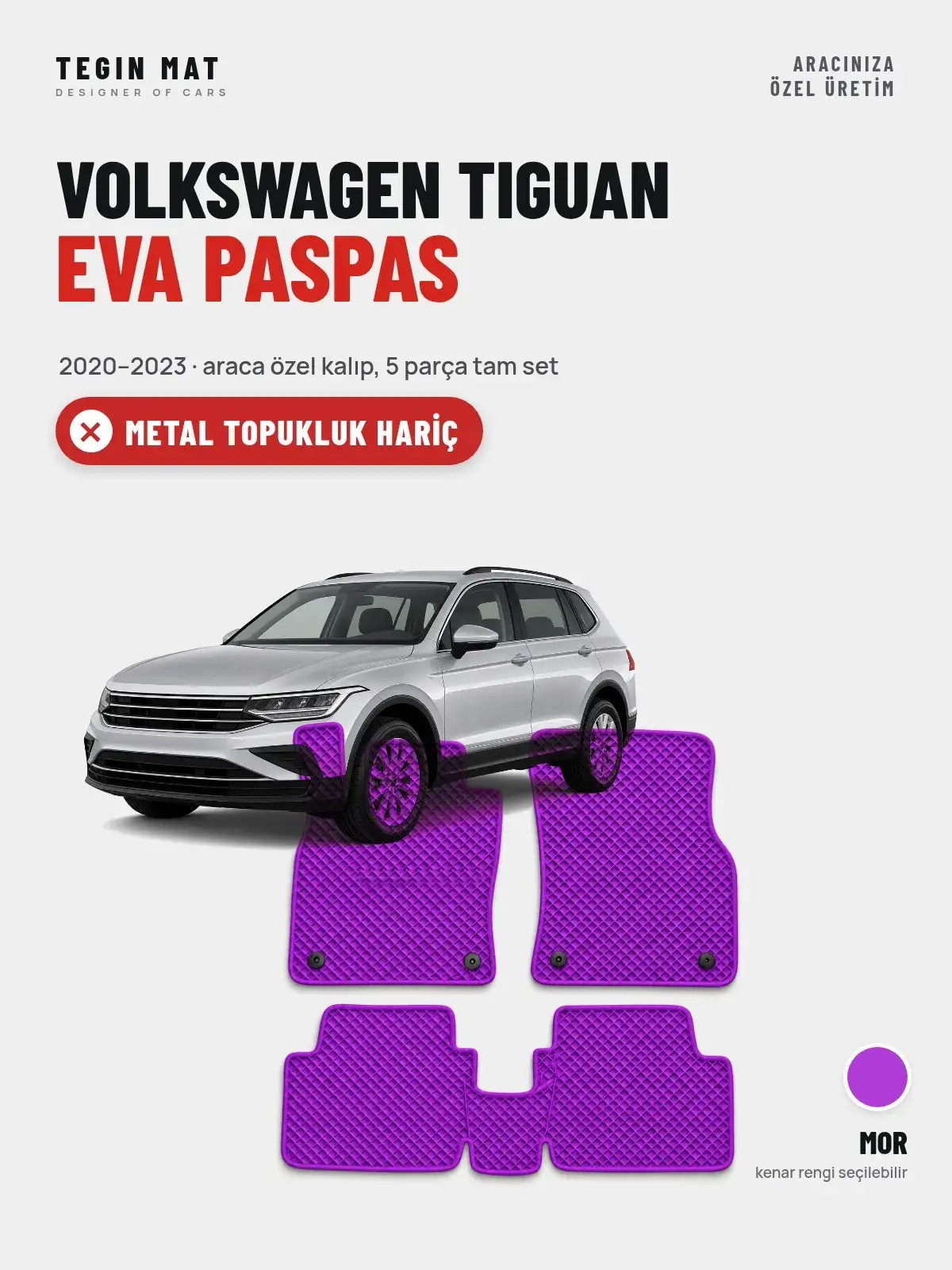 Volkswagen Tiguan EVA Oto Paspas Tam Set (2020–2023) Mor – Metal Topukluk Hariç (1)