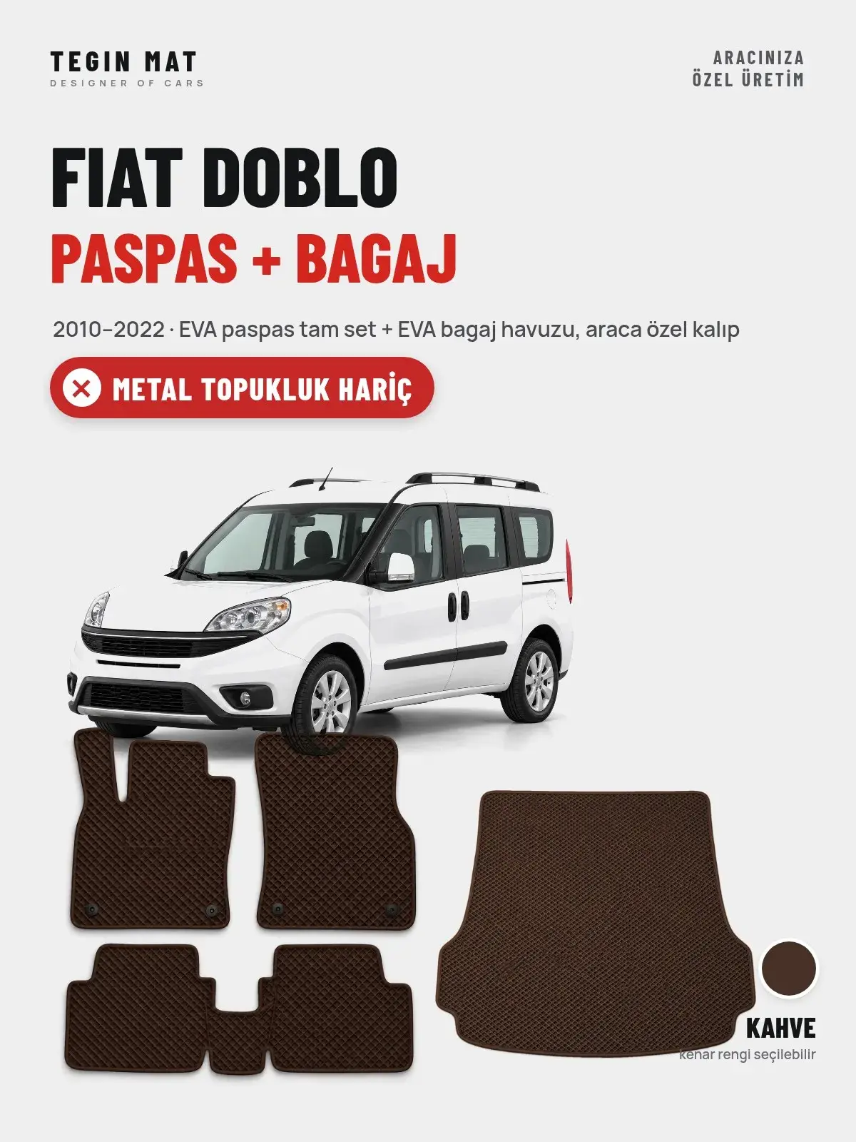 Fiat Doblo EVA Paspas + Bagaj Havuzu Seti (2010–2022) Kahve – Metal Topukluk Hariç (1)