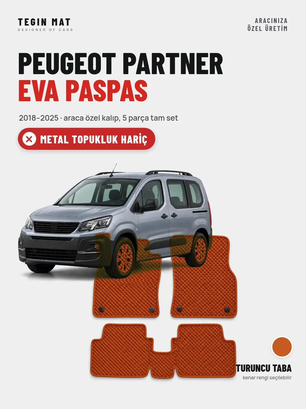 Peugeot Partner EVA Oto Paspas Tam Set (2018–2025) Turuncu Taba – Metal Topukluk Hariç (1)