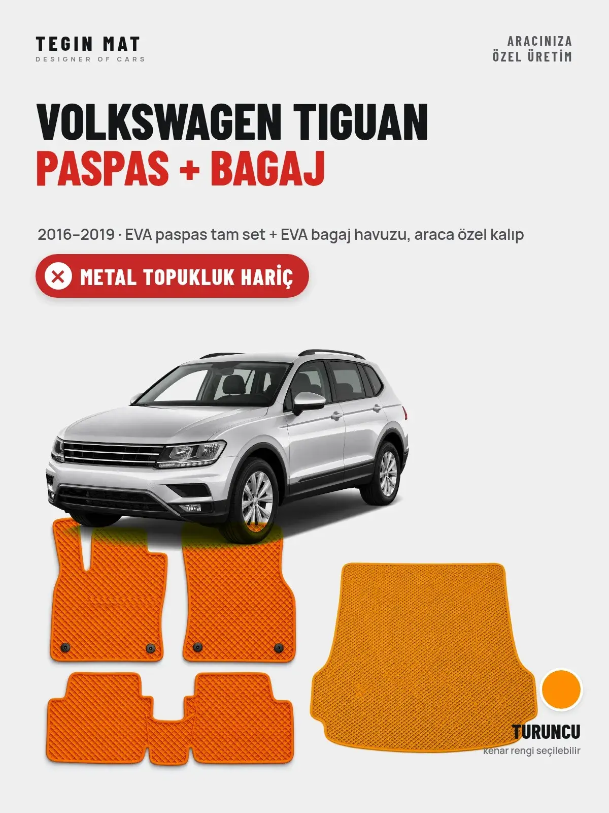 Volkswagen Tiguan EVA Paspas + Bagaj Havuzu Seti (2016–2019) Turuncu – Metal Topukluk Hariç (1)