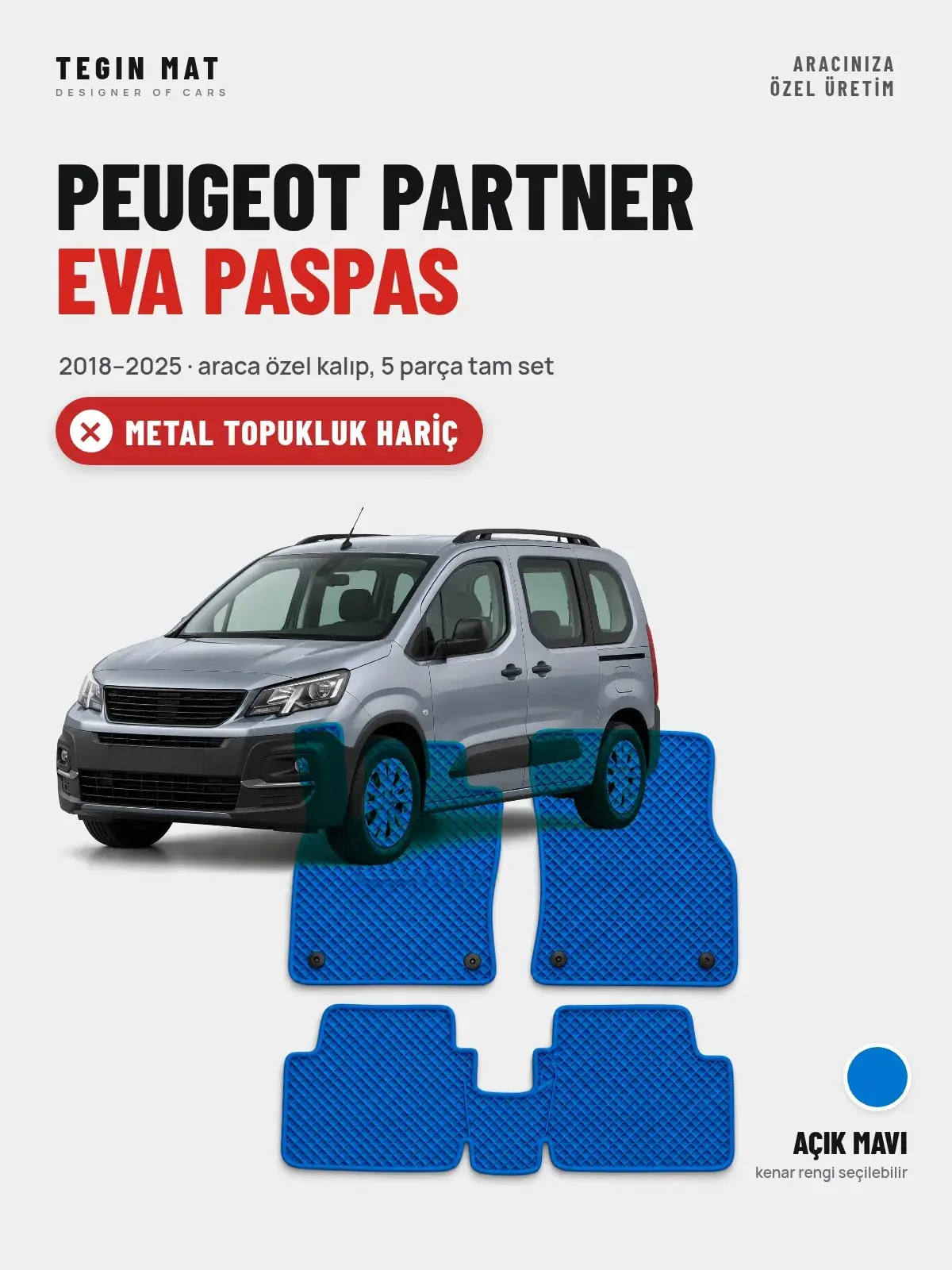 Peugeot Partner EVA Oto Paspas Tam Set (2018–2025) Açık Mavi – Metal Topukluk Hariç (1)