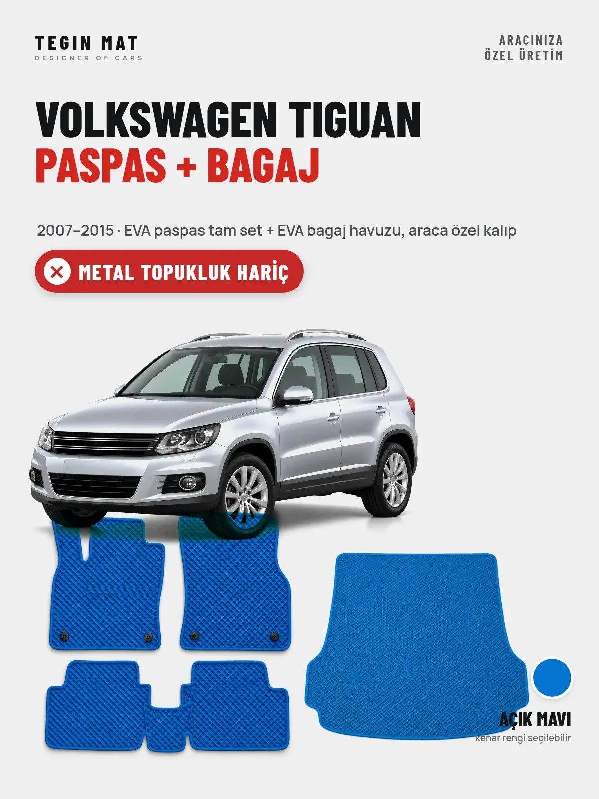 Volkswagen Tiguan EVA Paspas + Bagaj Havuzu Seti (2007–2015) Açık Mavi – Metal Topukluk Hariç (1)