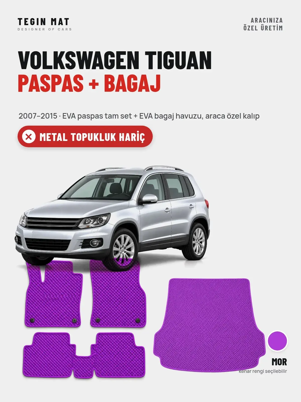 Volkswagen Tiguan EVA Paspas + Bagaj Havuzu Seti (2007–2015) Mor – Metal Topukluk Hariç (1)