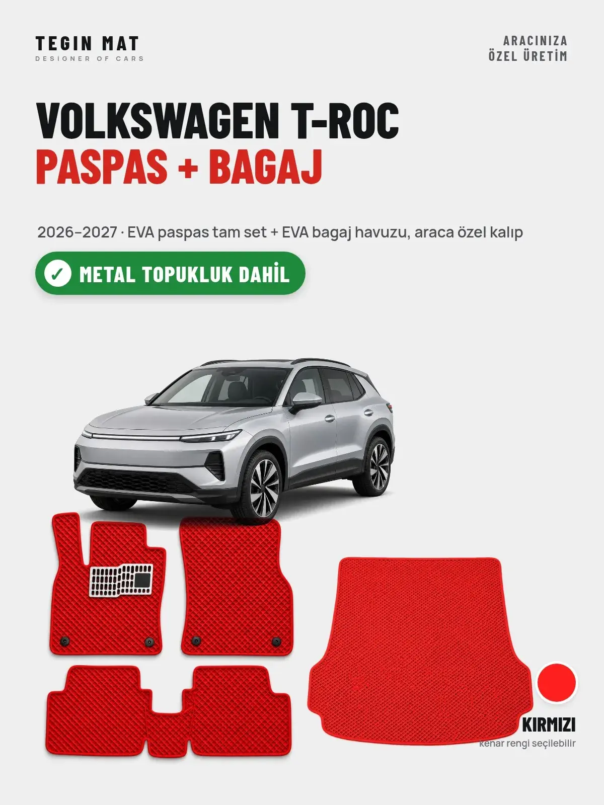 Volkswagen T-Roc EVA Paspas + Bagaj Havuzu Seti (2026–2027) Kırmızı – Metal Topukluk Dahil (1)