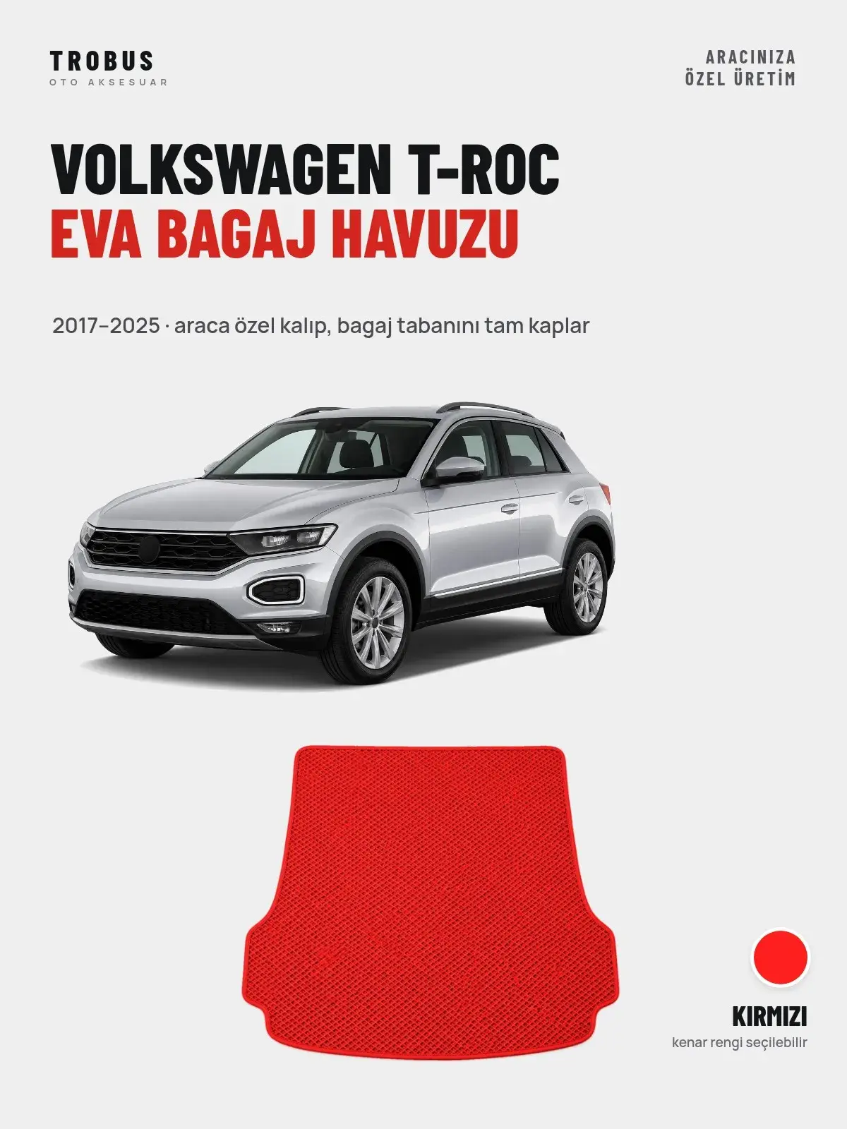 Volkswagen T-Roc EVA Bagaj Havuzu (2017–2025) Kırmızı – Araca Özel Kalıp (1)