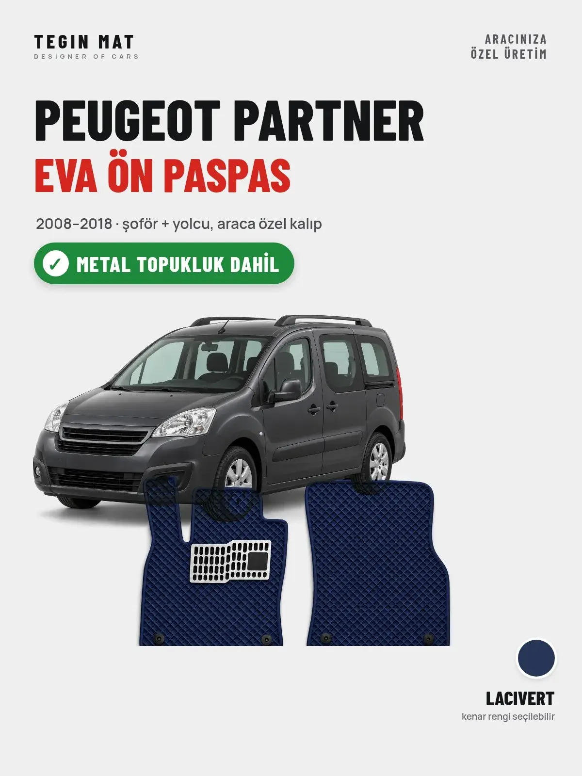 Peugeot Partner EVA Ön Paspas (2008–2018) Lacivert – Metal Topukluk Dahil (1)