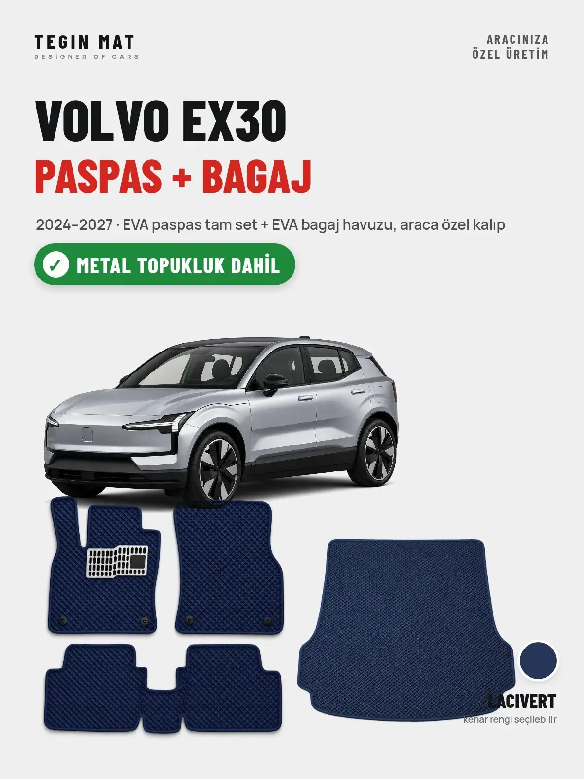 Volvo EX30 EVA Paspas + Bagaj Havuzu Seti (2024–2027) Lacivert – Metal Topukluk Dahil (1)