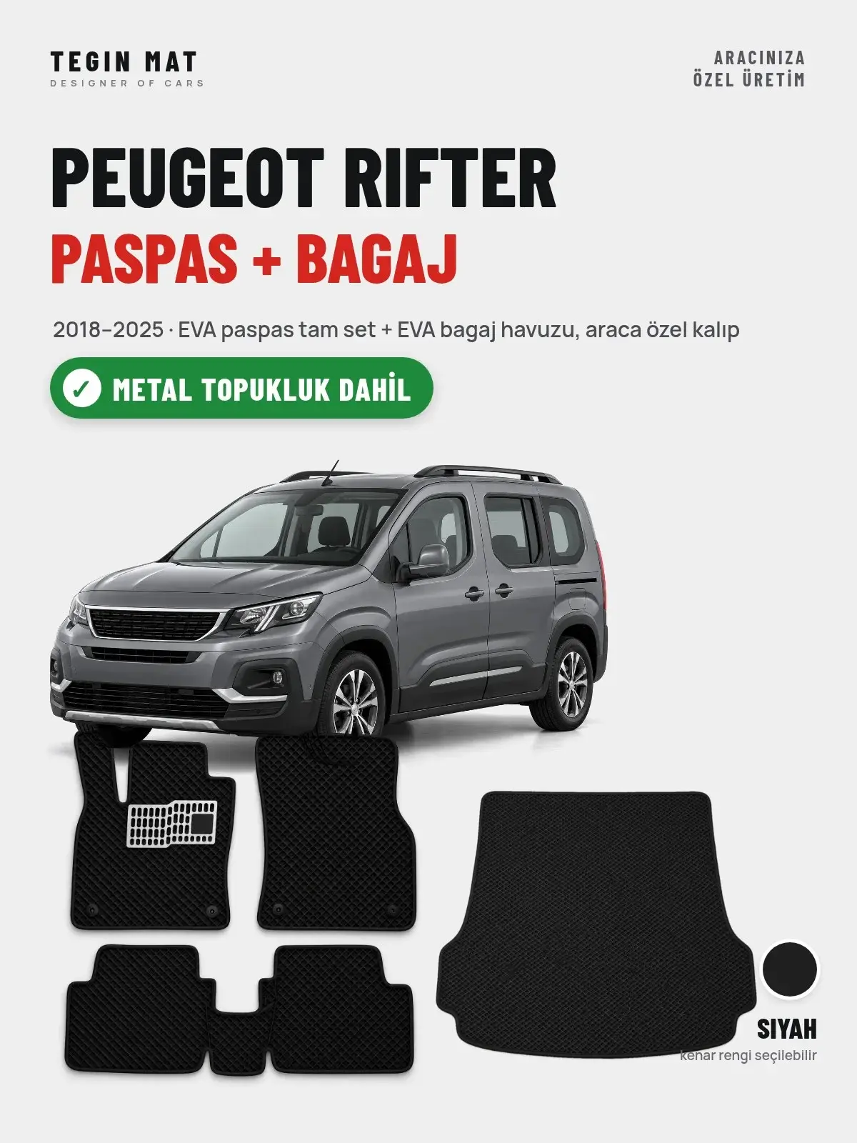 Peugeot Rifter EVA Paspas + Bagaj Havuzu Seti (2018–2025) Siyah – Metal Topukluk Dahil (1)