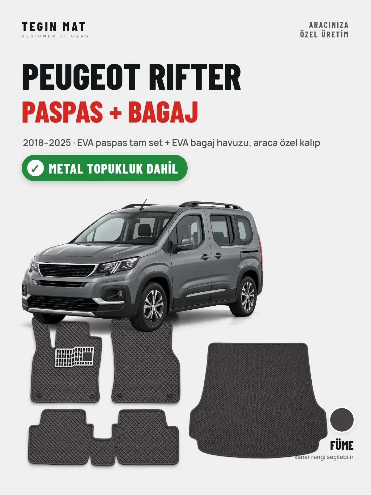 Peugeot Rifter EVA Paspas + Bagaj Havuzu Seti (2018–2025) Füme – Metal Topukluk Dahil (1)
