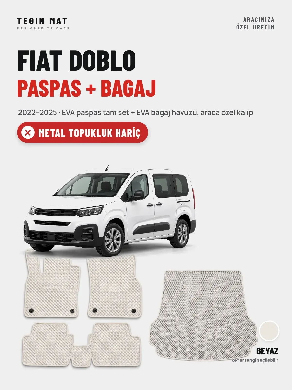 Fiat Doblo EVA Paspas + Bagaj Havuzu Seti (2022–2025) Beyaz – Metal Topukluk Hariç (1)