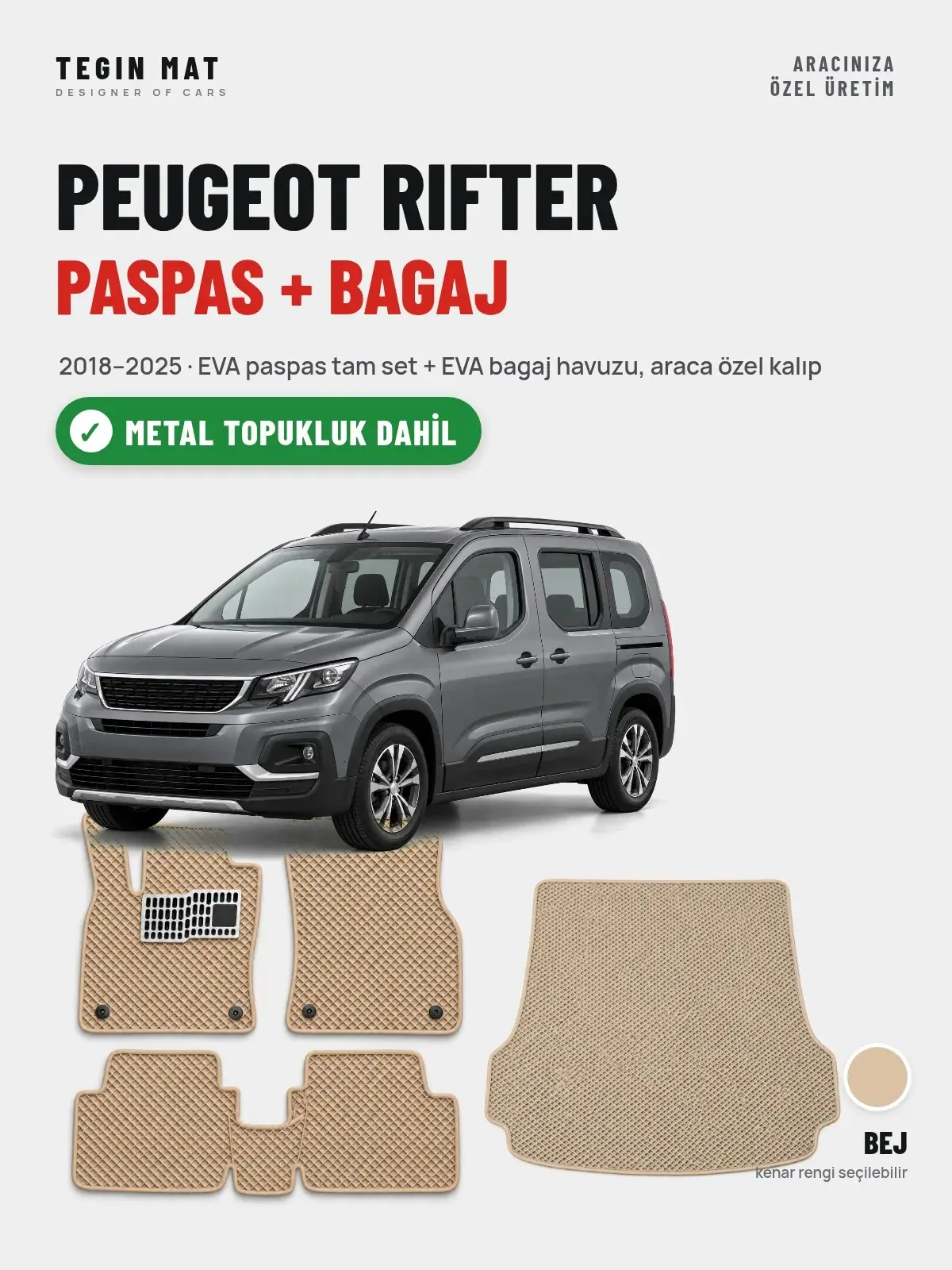 Peugeot Rifter EVA Paspas + Bagaj Havuzu Seti (2018–2025) Bej – Metal Topukluk Dahil (1)