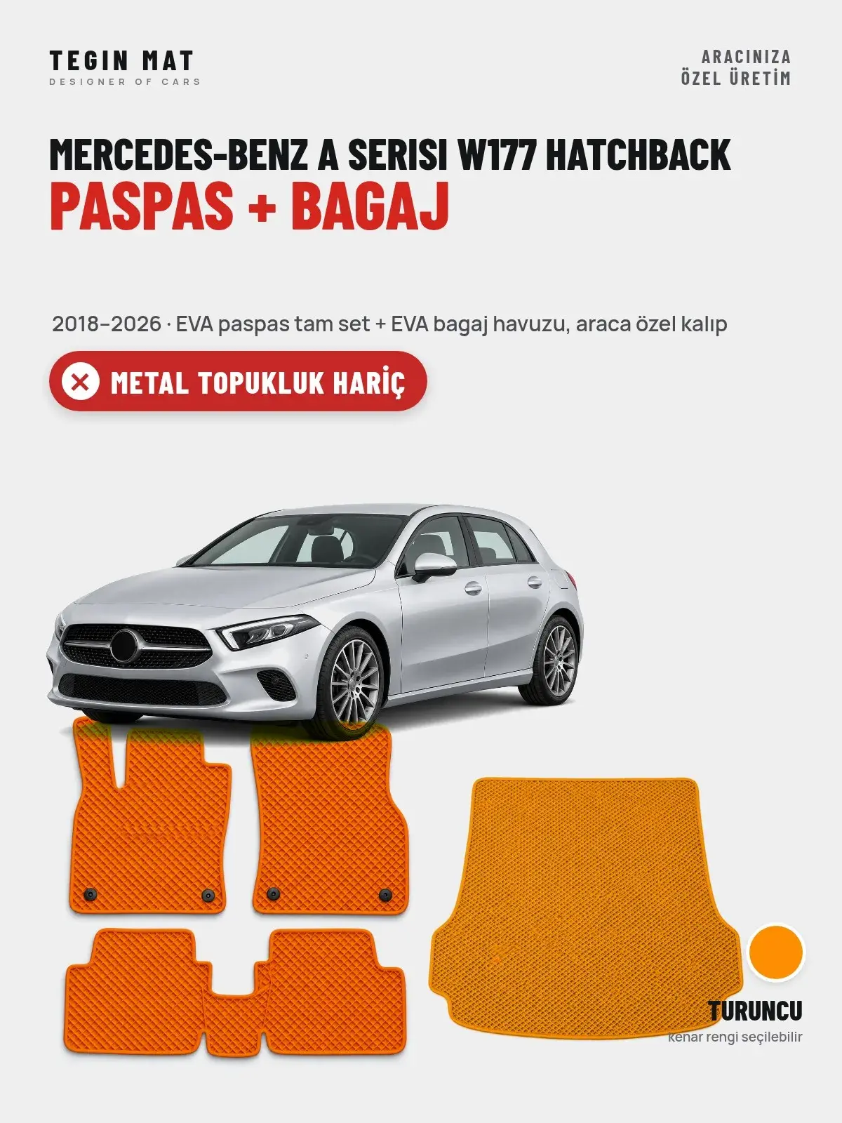 Mercedes-Benz A Serisi W177 Hatchback EVA Paspas + Bagaj Havuzu Seti (2018–2026) Turuncu – Metal Topukluk Hariç (1)