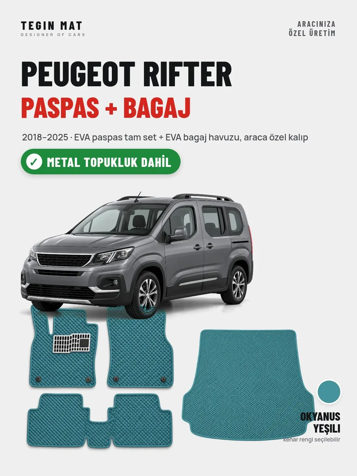Peugeot Rifter EVA Paspas + Bagaj Havuzu Seti (2018–2025) Okyanus Yeşili – Metal Topukluk Dahil (1)