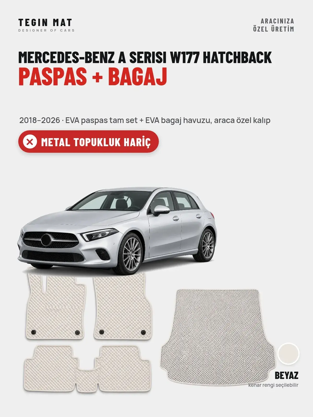 Mercedes-Benz A Serisi W177 Hatchback EVA Paspas + Bagaj Havuzu Seti (2018–2026) Beyaz – Metal Topukluk Hariç (1)