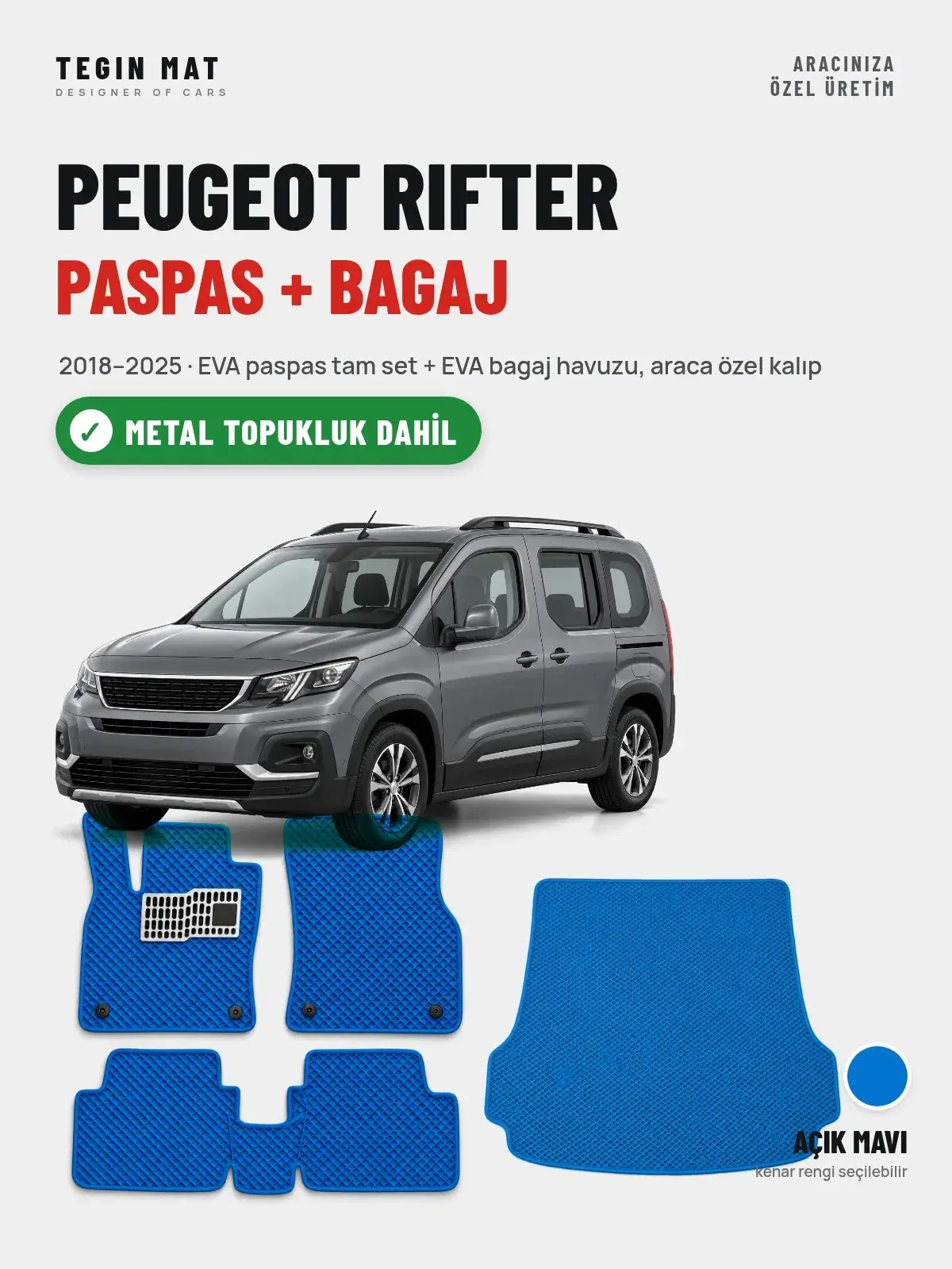 Peugeot Rifter EVA Paspas + Bagaj Havuzu Seti (2018–2025) Açık Mavi – Metal Topukluk Dahil (1)