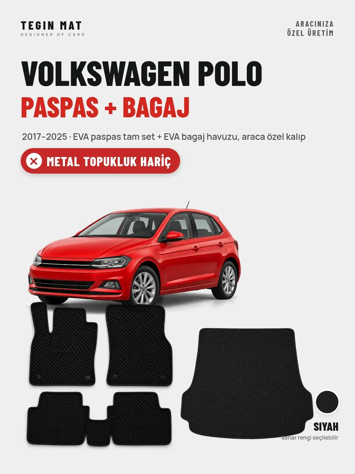Volkswagen Polo EVA Paspas + Bagaj Havuzu Seti (2017–2025) Siyah – Metal Topukluk Hariç (1)