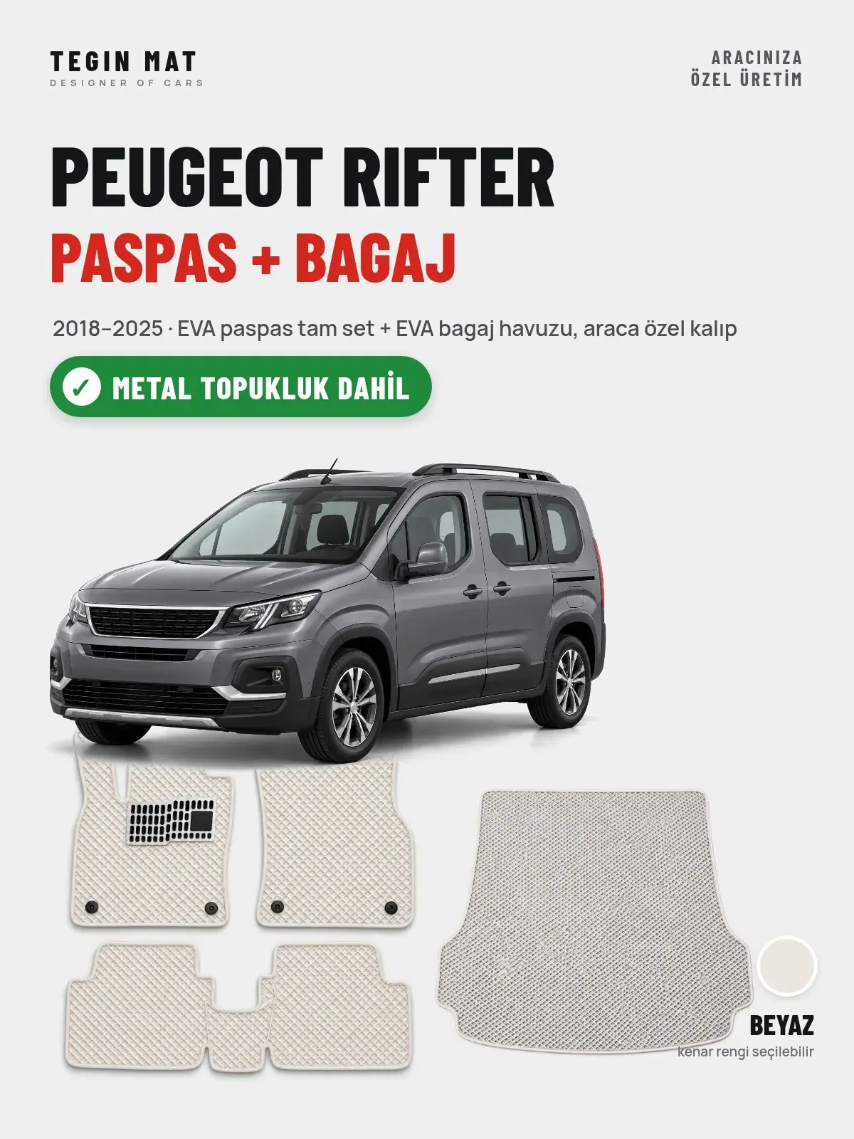 Peugeot Rifter EVA Paspas + Bagaj Havuzu Seti (2018–2025) Beyaz – Metal Topukluk Dahil (1)