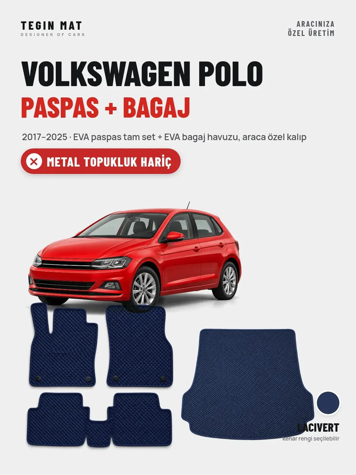 Volkswagen Polo EVA Paspas + Bagaj Havuzu Seti (2017–2025) Lacivert – Metal Topukluk Hariç (1)