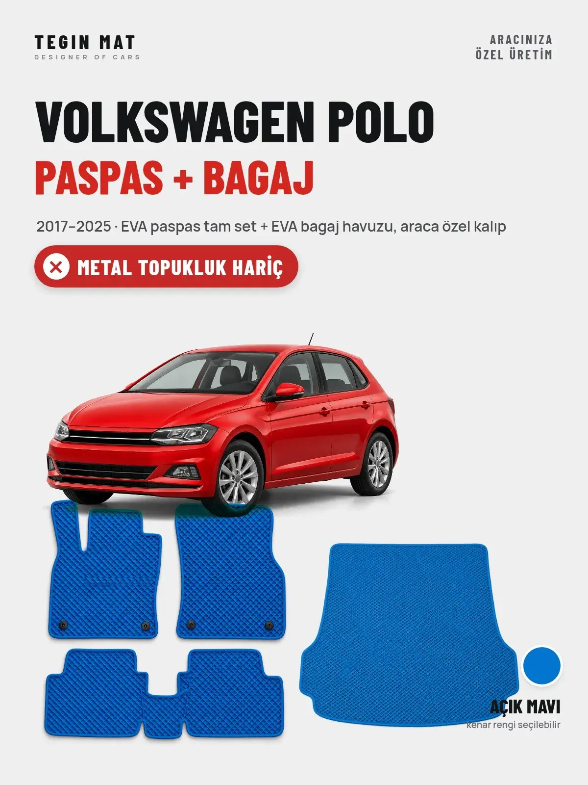 Volkswagen Polo EVA Paspas + Bagaj Havuzu Seti (2017–2025) Açık Mavi – Metal Topukluk Hariç (1)