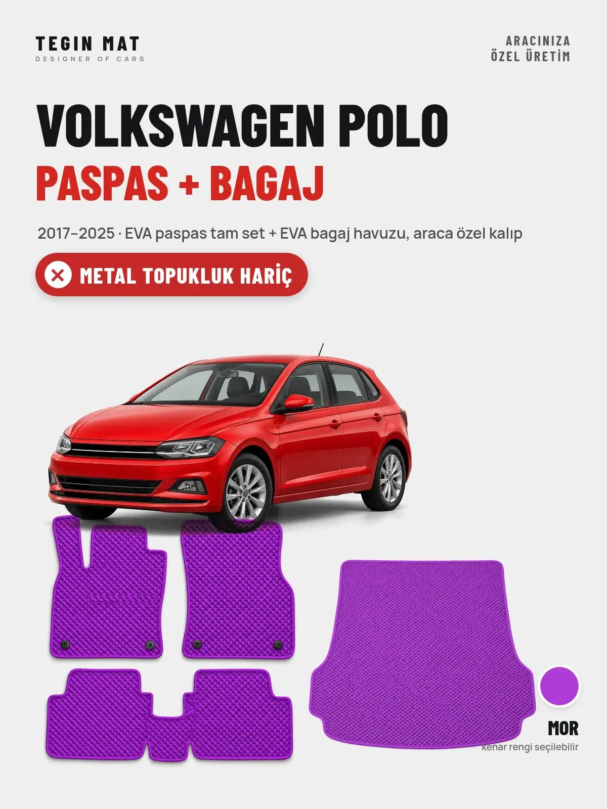 Volkswagen Polo EVA Paspas + Bagaj Havuzu Seti (2017–2025) Mor – Metal Topukluk Hariç (1)