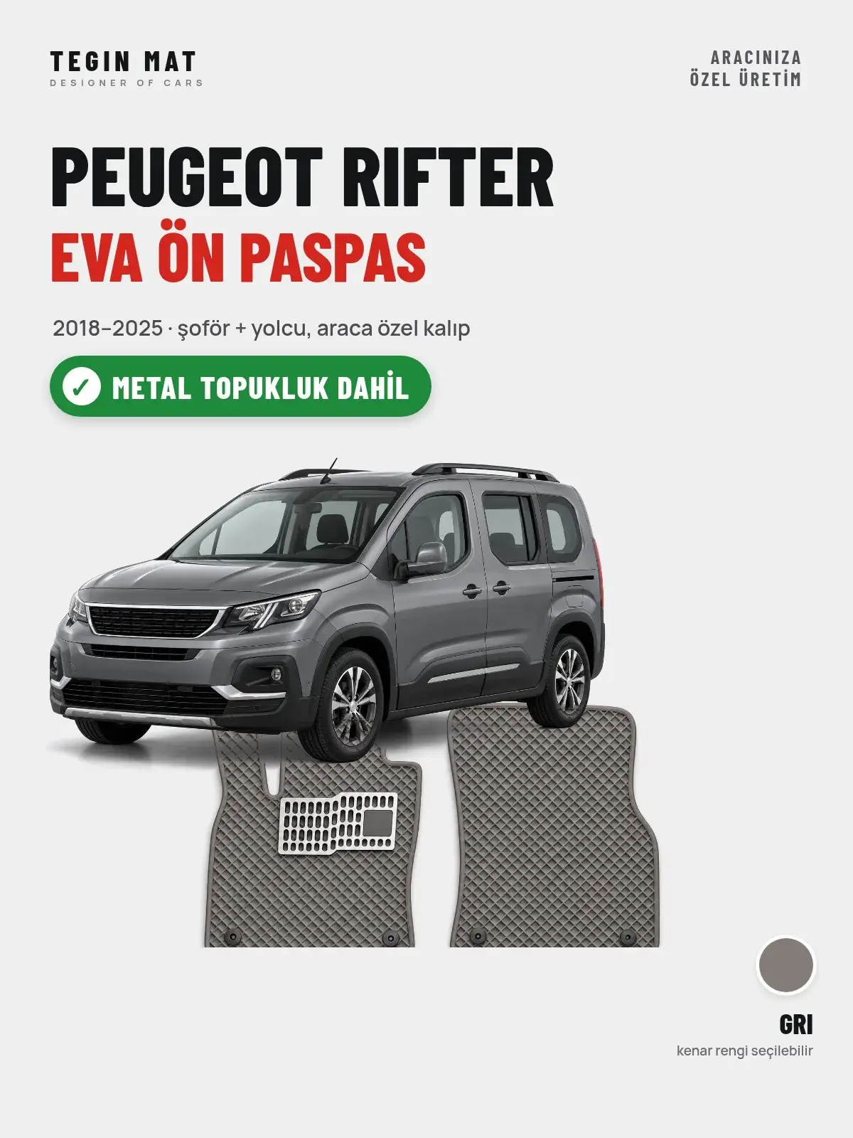 Peugeot Rifter EVA Ön Paspas (2018–2025) Gri – Metal Topukluk Dahil (1)