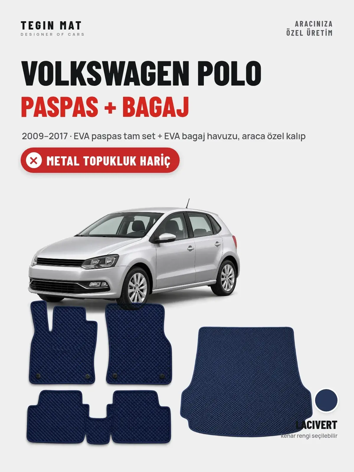 Volkswagen Polo EVA Paspas + Bagaj Havuzu Seti (2009–2017) Lacivert – Metal Topukluk Hariç (1)
