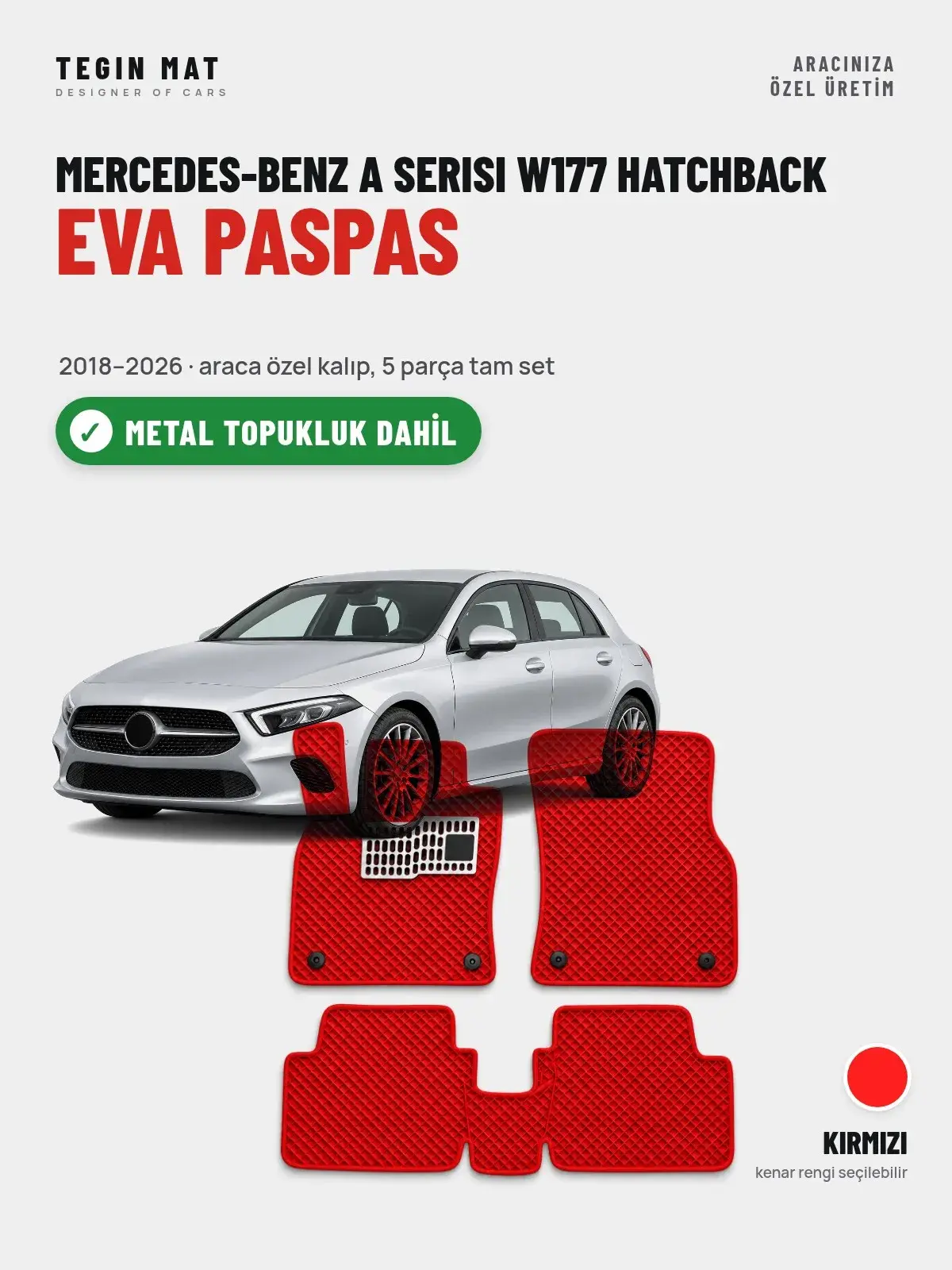 Mercedes-Benz A Serisi W177 Hatchback EVA Oto Paspas Tam Set (2018–2026) Kırmızı – Metal Topukluk Dahil (1)