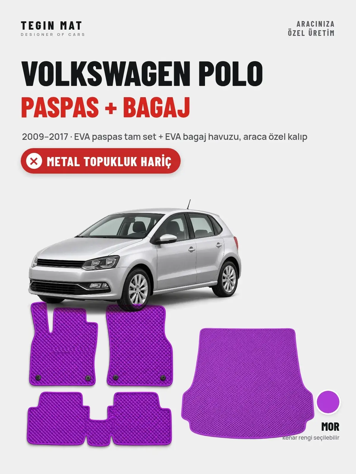 Volkswagen Polo EVA Paspas + Bagaj Havuzu Seti (2009–2017) Mor – Metal Topukluk Hariç (1)