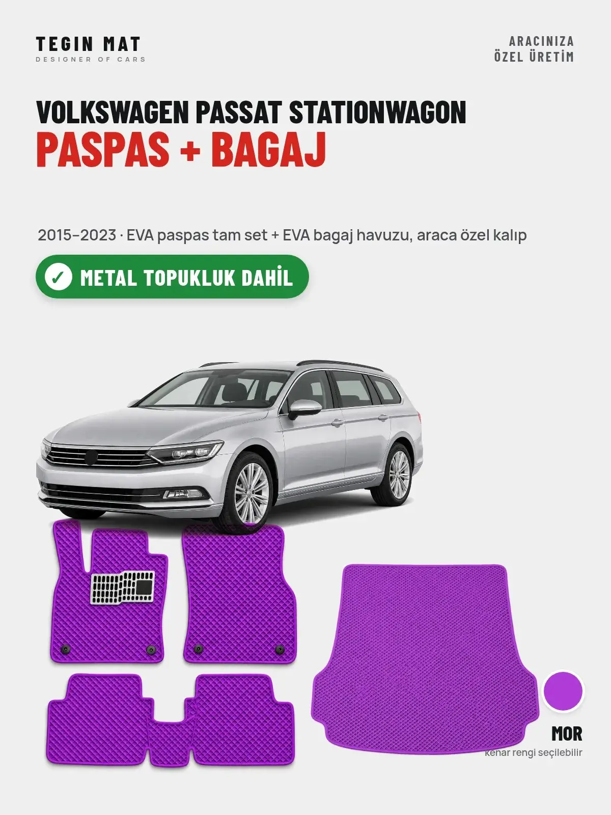 Volkswagen Passat Stationwagon EVA Paspas + Bagaj Havuzu Seti (2015–2023) Mor – Metal Topukluk Dahil (1)